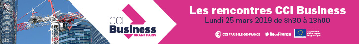 Les rencontres annuelles CCI Business, la dynamique des entreprises du Grand Paris Les rencontres CCI Business Grand Paris