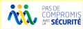 Pas de compromis avec la sécurité
